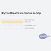 ����� ������� ������� DreamLine Varius ����� � �������