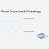 ����� ������� ������� DreamLine Holl 9 ������� � �������