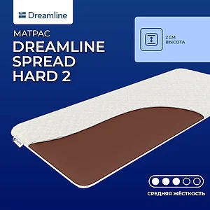 Dreamline Spread hard 2